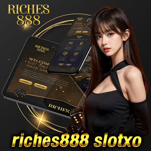 riches888 slotxo
