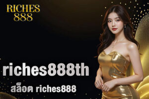 riches888th